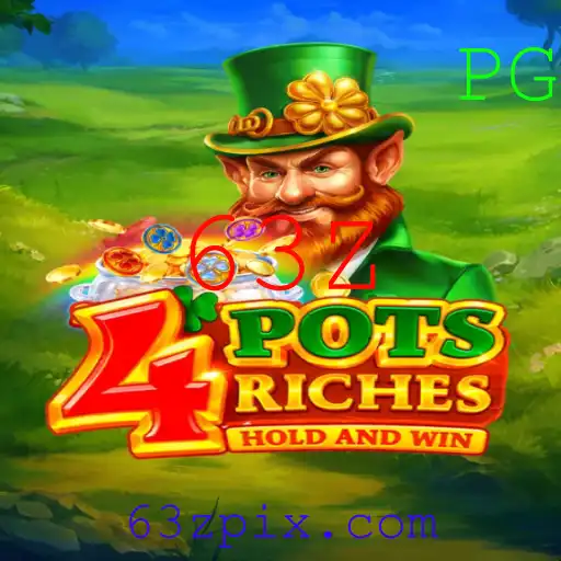 Descubra o Fascinante Jogo 4potsriches e a Palavra-Chave 63Z